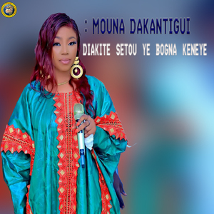 Diakite Setou Ye Bogna Keneye
