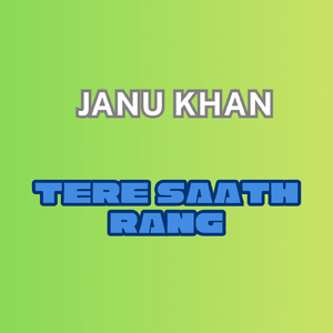 Tere saath rang