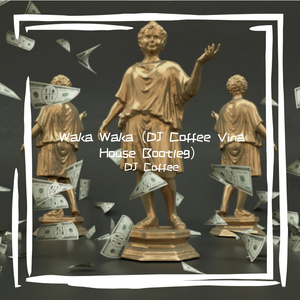 Shakira-Waka Waka（DJ Coffee Vina House Bootleg）