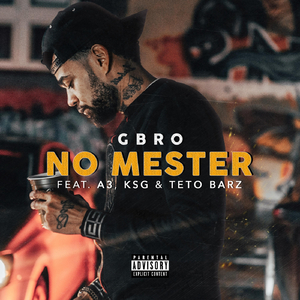 No Mester (feat. A3, Ksg & Teto Barz)