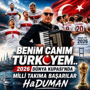 Benim Canım Türkiyem