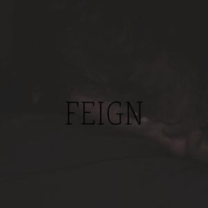 FEIGN