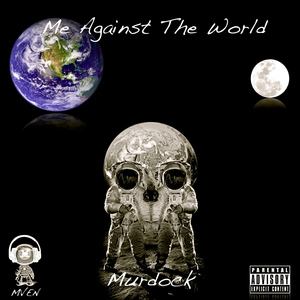 It's Me Against the World