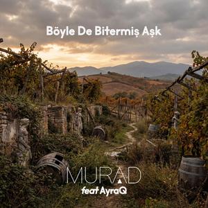 Böyle De Bitermiş Aşk (feat. AyraQ)