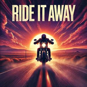 Ride it Away