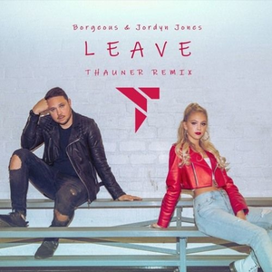Leave (Thauner Remix)