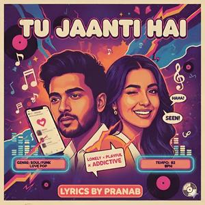 TU JAANTI HAI