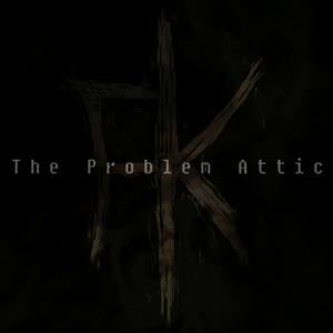 The Problem Attic