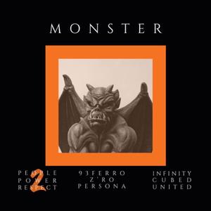 Monster (feat. Z'ro & Persona)