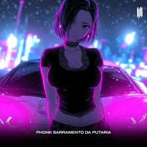 PHONK SARRAMENTO DA PUTARIA (SPEED)