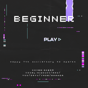 Beginner(cover:AKB48)