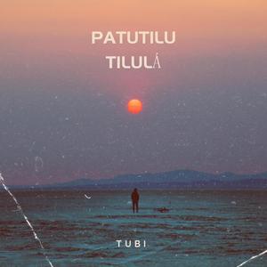 Patutilu Tilulá
