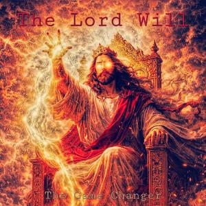 The Lord Will