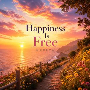 Happiness Is Free