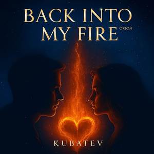 Back Into My Fire