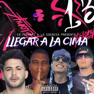 Llegar a la Cima (feat. La Esencia, PapiCaltujo, YazzyBlock & Amouvie)
