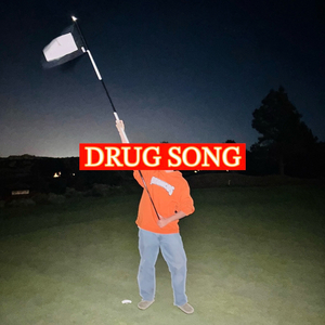 Drug Song