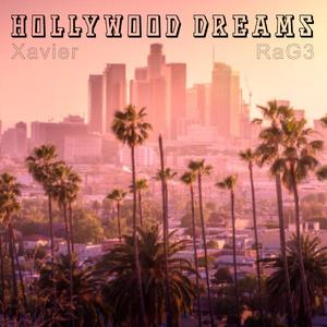 Hollywood Dreams (feat. RaG3)