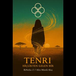 TENRI – Hiçlikten gelen BIR