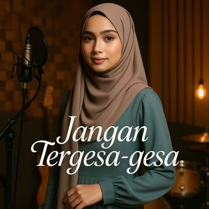 Jangan Tergesa-gesa