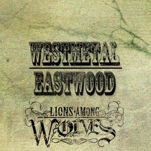 Westmetal Eastwood