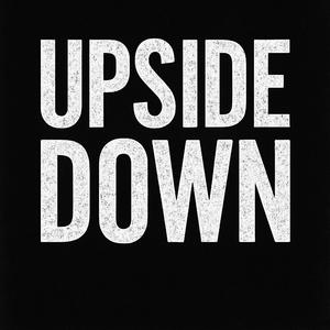 Upside Down (feat. NickNation, JayMitch & Devin Michael)