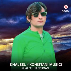 Khaleel (Kohistani Music) (feat. Khaleel Ur Rahman)