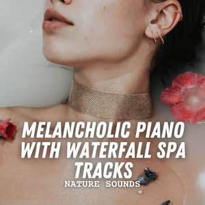 Dreamy Spa Piano Rhapsody