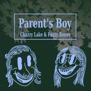 Parent's Boy