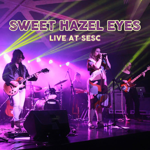 Sweet Hazel Eyes (Live)