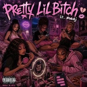 Pretty Lil Bitcj (feat. maaj)
