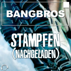 Stampfen (Nachgeladen) (Radio Mix)