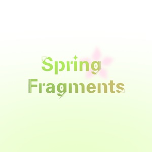 Spring Fragments