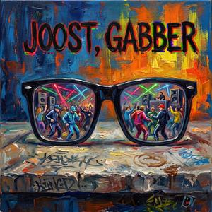 Joost, Gabber