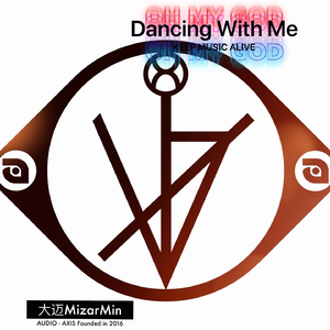 Dancing With Me
