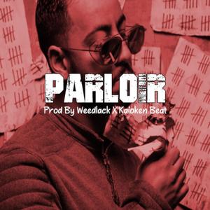 Parloir (feat. Kaioken Beat)