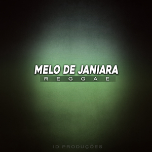 MELO DE JANIARA (REGGAE)