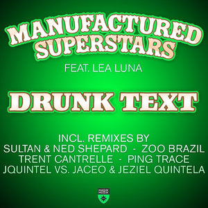 Drunk Text (Jquintel vs. Jaceo & Jeziel Quintela Remix)