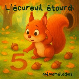 L'écureuil étourdi