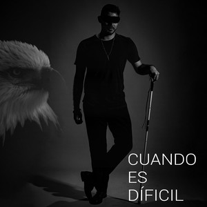 Cuando Es Difícil