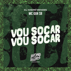 Vou Socar Vou Socar