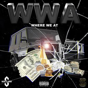 WWA (Where We At)