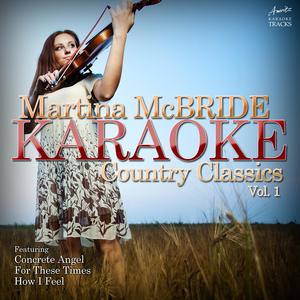 Concrete Angel (In the Style of Martina McBride) [Karaoke Version]