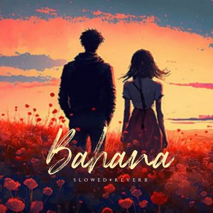 Bahara (Slowed+Reverb)