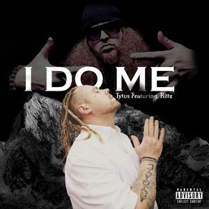 I DO ME (feat. RITTZ)