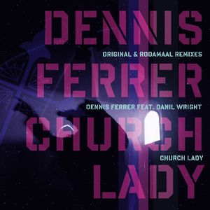 Church Lady (feat. Danil Wright)