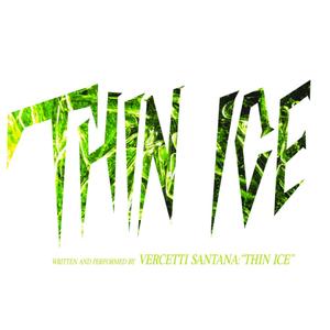 THIN ICE