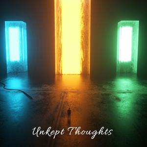 Unkept Thoughts
