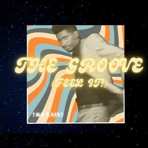 The Groove (Feel It!)