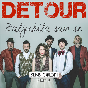 Zaljubila Sam Se (Denis Goldin Remix Radio Edit)